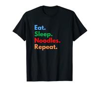 Eat Sleep Noodles Repeat for Noodle Lovers T-Shirt