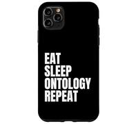 Eat Sleep Ontology Repeat Case for iPhone 11 Pro Max