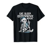 Eat Sleep Osteopathy Repeat Skeleton Student T-Shirt