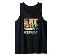 Eat Sleep Padel Repeat Always in The Game Tank Top