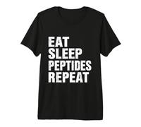 Eat Sleep Peptides Repeat Funny Skincare Health Wellness Premium T-Shirt