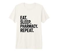 Eat Sleep Pharmacy Repeat Funny Pharmacist Life Premium T-Shirt