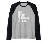 Eat Sleep Pharmacy Repeat Funny Pharmacist Life Raglan Baseball Tee