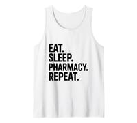 Eat Sleep Pharmacy Repeat Funny Pharmacist Life Tank Top