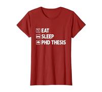 Eat Sleep PhD Thesis Future Doctor of Philosophy PhD T-Shirt, Women, Cranberry Red, Small