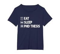 Eat Sleep PhD Thesis Future Doctor of Philosophy PhD T-Shirt, Women's Plus, Navy Blue, 2X