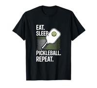 Eat Sleep Pickleball Repeat Fun Slogan T-Shirt