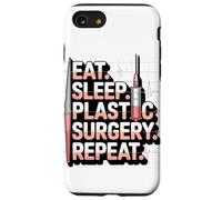 Eat Sleep Plastic Surgery Repeat Humor Design Case for iPhone SE (2020) / 7/8
