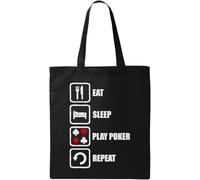 Eat Sleep Play Poker Repeat Slogan Natural Ecological Cotton Tote Bag Black