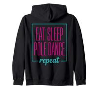 Eat Sleep Pole Dance Repeat Quote Zip Hoodie