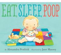 Eat, Sleep, Poop