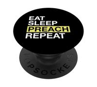 Eat Sleep Preach Repeat Religious Faith Devotee PopSockets Adhesive PopGrip