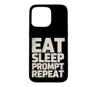 Eat Sleep Prompt Repeat AI Engineer Case for iPhone 15 Pro Max