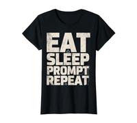 Eat Sleep Prompt Repeat AI Engineer Value Graphic T-Shirt, Women, Black, L