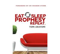Eat, Sleep, Prophesy, Repeat