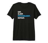 Eat Sleep Psychology Repeat Premium T-Shirt