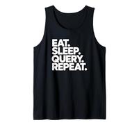 Eat Sleep Query Repeat - Data Analyst Tank Top