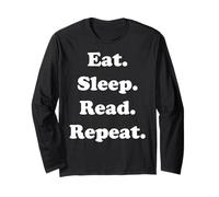 Eat Sleep Read Repeat Book Enthusiast Long Sleeve T-Shirt