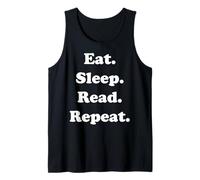 Eat Sleep Read Repeat Book Enthusiast Tank Top