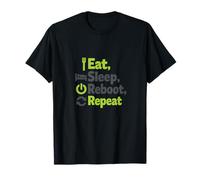 Eat Sleep Reboot Repeat IT Humor Design T-Shirt