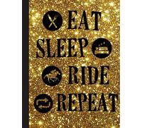 Eat Sleep Ride Repeat Notebook: Horse Lover Lined Ruled Writer's Notebook or Journal for School / Work / Journaling (Horses and Flowers Notebook)