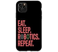 Eat Sleep Robotics Repeat Funny Engineering Case for iPhone 11 Pro Max