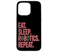 Eat Sleep Robotics Repeat Funny Engineering Case for iPhone 15 Pro Max