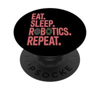 Eat Sleep Robotics Repeat Funny Engineering PopSockets Adhesive PopGrip