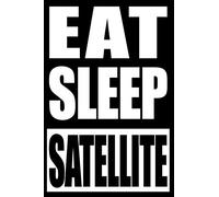 Eat Sleep Satellite | Notebook for Satellite Watchers, Medium Ruled Journal