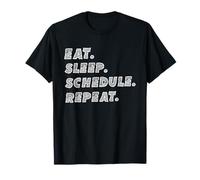 Eat Sleep Schedule Repeat Funny Social Media Manager T-Shirt