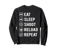 Eat Sleep Shoot Reload Repeat Sweatshirt