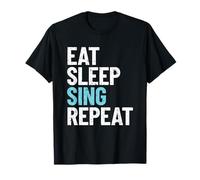 Eat Sleep Sing Repeat Funny Singer T-Shirt