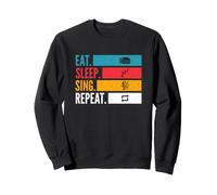 Eat Sleep Sing Repeat - Music & Passion Design Sweatshirt