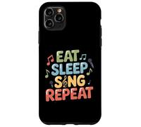 Eat Sleep Sing Repeat Vocalist Musician Performance Case for iPhone 11 Pro Max