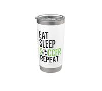 Eat Sleep Soccer Repeat Cool Sport Player Training Team Stainless Steel Insulated Tumbler