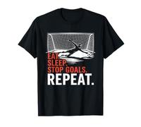 Eat Sleep Stop Goal Repeat, Coach Team and Goal Keeper T-Shirt