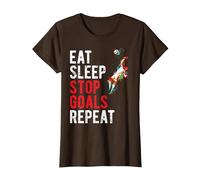 Eat Sleep Stop Goals Repeat Soccer Goalkeeper Shirt T-Shirt, Women, Brown, X-Large