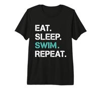 Eat. Sleep. Swim. Repeat. Premium T-Shirt