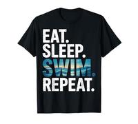 Eat Sleep Swim Repeat Swimmer Training Swim Meet T-Shirt