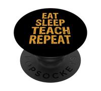 Eat Sleep Teach Repeat PopSockets Adhesive PopGrip