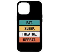 Eat Sleep Theatre Repeat Stage Fan Drama Performance Case for iPhone 12 Pro Max