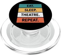 Eat Sleep Theatre Repeat Stage Fan Drama Performance PopSockets PopGrip for MagSafe