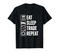 Eat Sleep Trade Repeat Stock Trading Day Trader T-Shirt