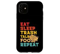 Eat Sleep Trash Talk Foosball Design Case for iPhone 11