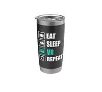 Eat Sleep VR Repeat Fun Virtual Reality Gamer Developer Stainless Steel Insulated Tumbler