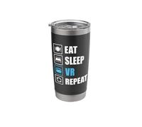 Eat Sleep VR Repeat Fun Virtual Reality Gamer Developer Stainless Steel Insulated Tumbler