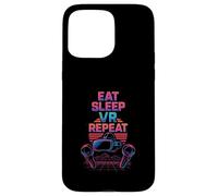 Eat Sleep VR Repeat Retro Virtual Reality Gaming Gamer Case for iPhone 15 Pro Max