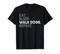 Eat Sleep Walk Dogs Repeat Cool Design For Dog Walker T-Shirt