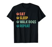 Eat sleep walk dogs repeat Funny dog walker walking T-Shirt