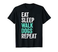 Eat Sleep Walk Dogs Walking Funny Dog Sitter T-Shirt